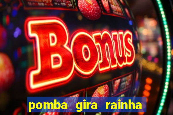 pomba gira rainha das almas